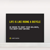 Anthony Oram Print - Life is like riding a bicycle