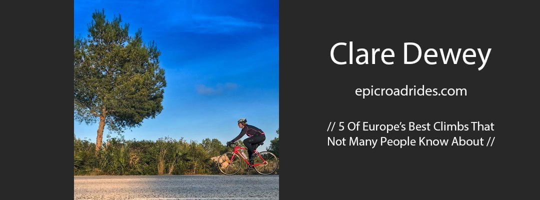5 of europes best climbs that not many people know about epic road rides